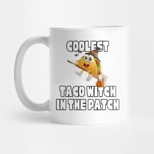 Halloween coolest taco witch in the patch Mug